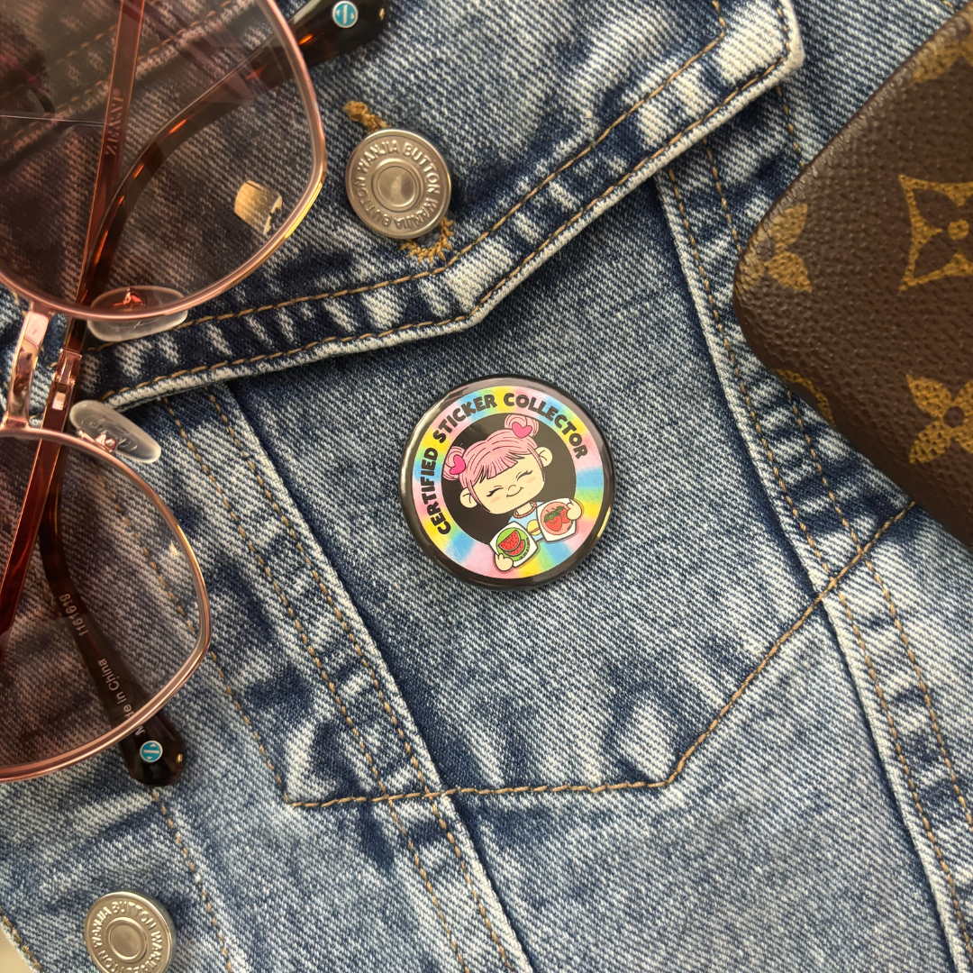 Certified Sticker Collector| Badge|  Pin Back Button