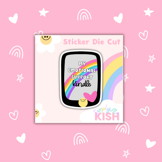 My Emotional Support Kindle | Sticker Die Cut